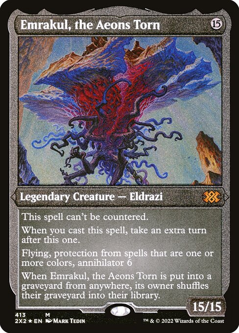 [Foil Etched] 2X2 413 Emrakul, the Aeons Torn (Foil Etched) M