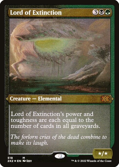 [Foil Etched] 2X2 518 Lord of Extinction (Foil Etched) M
