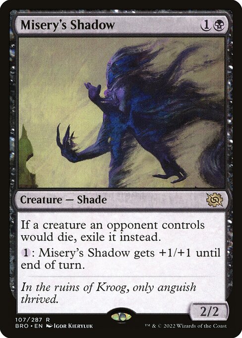 [Foil] BRO 107 Misery's Shadow R