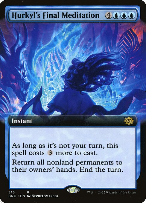 BRO 315 Hurkyl's Final Meditation (Extended Art) R