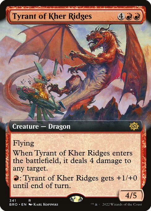 BRO 341 Tyrant of Kher Ridges (Extended Art) R