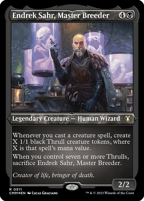 [Foil Etched] CMM 511 Endrek Sahr, Master Breeder (Foil Etched) R