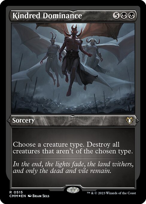 [Foil Etched] CMM 515 Kindred Dominance (Foil Etched) R