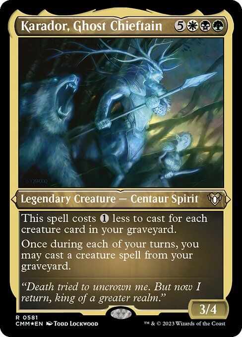 [Foil Etched] CMM 581 Karador, Ghost Chieftain (Foil Etched) R
