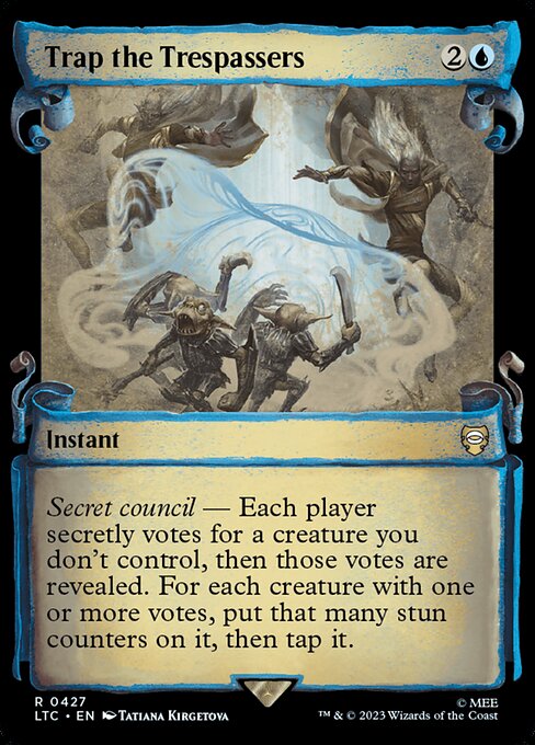 [Foil] LTC 427 Trap the Trespassers (0427 - Scroll Showcase - Silver Foil) R