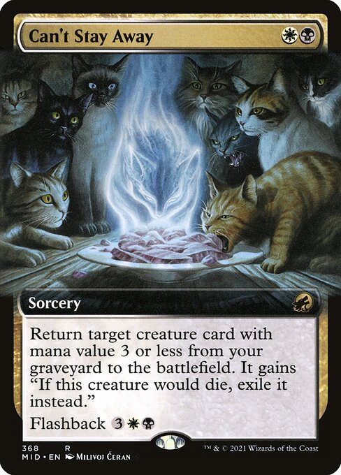 [Foil] MID 368 Can't Stay Away (Extended Art) R