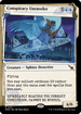MKM 341 Conspiracy Unraveler (Showcase Dossier) M