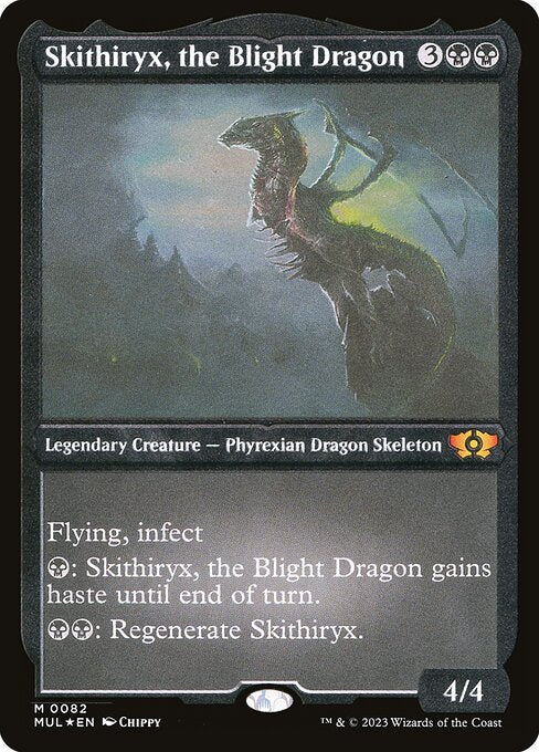 [Foil Etched] MUL 082 Skithiryx, the Blight Dragon (0082 - Foil Etched) M